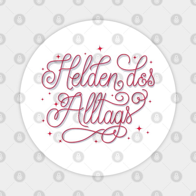 Alltagsheld Magnet by CalliLetters